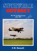 Spitfire Odyssey: My Life at Supermarines 1936 - 1957 by RUSSELL, C.R. 